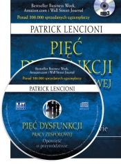 Pięć dysfunkcji pracy zespołowej (Audiobook)