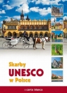 Skarby UNESCO w Polsce Hrynyk Roman