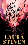 Our Infinite Fates wer. angielska Laura Steven
