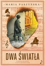 Dwa światła - Maria Paszyńska