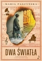 Dwa światła - Maria Paszyńska
