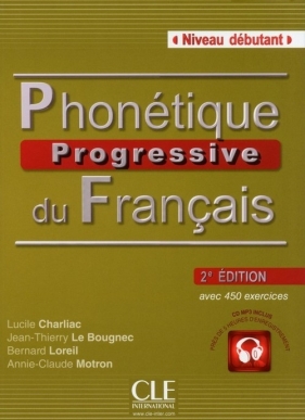 Phonétique progressive du français Niveau débutant Livre + CD - Charliac Lucile, Le Bougnec Jean-Thierry