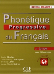 Phonétique progressive du français Niveau débutant Livre + CD