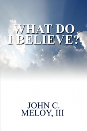 What Do I Believe?