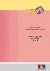 Zeszyt ćwiczeń cz.4 J, L, R - Marzena Lampart-Busse, Joanna Gruba