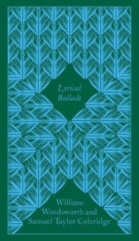 Lyrical Ballads - Samuel Taylor Coleridge, William Wordsworth