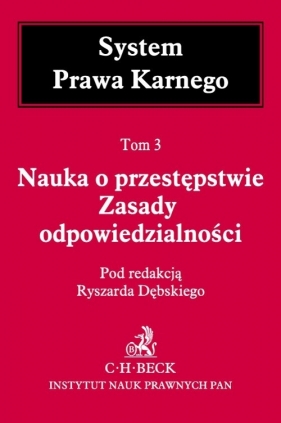 Nauka o przestępstwie Zasady odpowiedzialności Tom 3