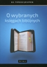 O wybranych księgach biblijnych (Uszkodzona okładka)