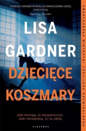 Dziecięce koszmary - Lisa Gardner