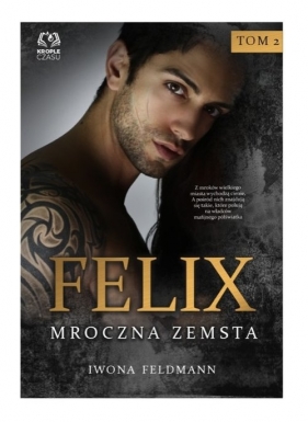 Felix Mroczna zemsta - Iwona Feldmann
