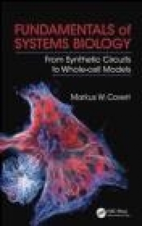 Fundamentals of Systems Biology Markus Covert