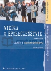 Wiedza o społeczeństwie Podręcznik Część 1 Społeczeństwo