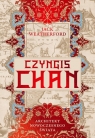 Czyngis-chan. Architekt nowoczesnego świata Weatherford Jack
