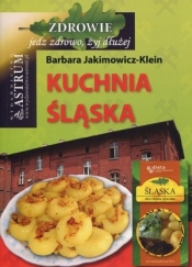 Kuchnia śląska - Barbara Jakimowicz-Klein