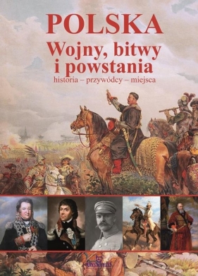 Polska Wojny, bitwy i powstania - Giermek Ewa