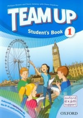 Team Up 1 Student's Book - Bowen Philippa, Delaney Denis, Anyakwo Diana
