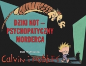 Calvin i Hobbes Tom 11. Dziki Kot - psychopatyczny morderca