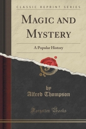 Magic and Mystery
