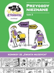 Tytus, Romek i A'Tomek Przygody nieznane tom 3 - Henryk Jerzy Chmielewski