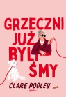 Grzeczni już byliśmy