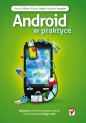 Android w praktyce - Charlie Collins, Michael Galpin, Matthias Kaeppler