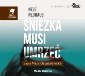 Śnieżka musi umrzeć - Nele Neuhaus