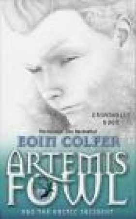 Artemis Fowl and The Arctic Incident Colfer Eoin