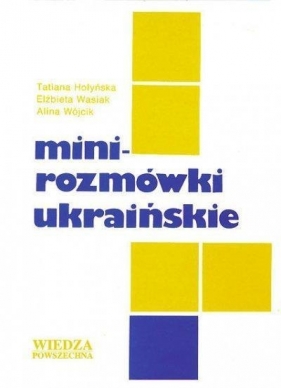 Mini-rozmówki ukraińskie - Tatiana Hołyńska