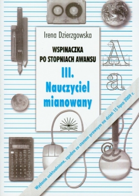 Nauczyciel mianowany Wspinaczka po stopniach awansu 3 - Dzierzgowska Irena