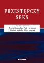Przestępczy seks - Piotr Herbowski, Dariusz Jagiełło, Piotr Jóźwiak, Teresa Gardocka