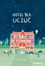 Hotel dla Uczuć - Lidia Branković