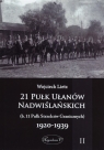 21 Pułk Ułanów Nadwiślańskich 1920-1939 Tom 2 Lietz Wojciech