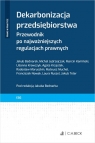 <img src='https://webimage.pl/pics/109/1/d88662B.jpg' width='333' height='500'> Dekarbonizacja przedsiębiorstwa. Przewodnik po najważniejszych regulacjach