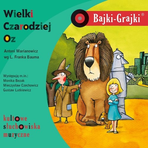 Bajki-Grajki. Wielki Czarodziej Oz
	 (Audiobook)