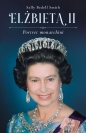 Elżbieta II. Portret monarchini - Sally Bedell Smith