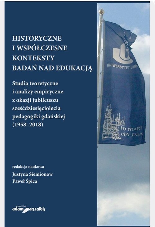 Historyczne i współczesne konteksty badań nad edukacją