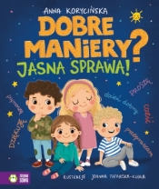 Dobre maniery? Jasna sprawa! - Anna Korycińska