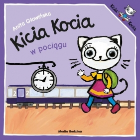 Kicia Kocia w pociągu - Głowińska Anita