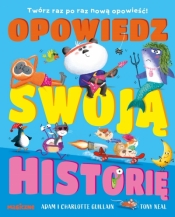 Opowiedz swoją historię - Adam Guillain, Charlotte Guillain