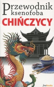Przewodnik ksenofoba Chińczycy