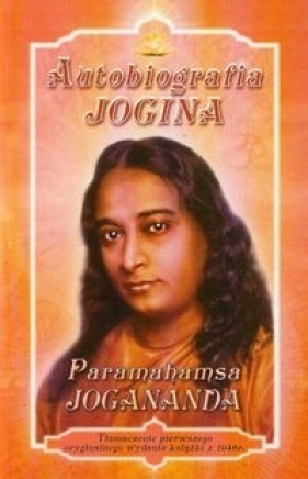 Autobiografia Jogina - Paramahamsa Jogananda