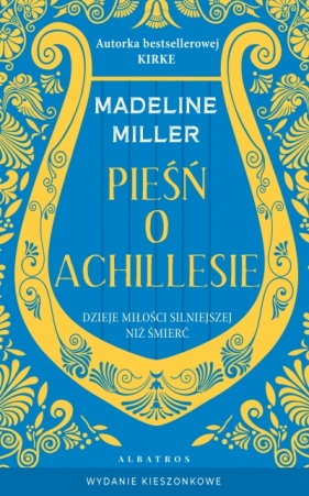 Pieśń o Achillesie (wydanie pocketowe) - Madeline Miller