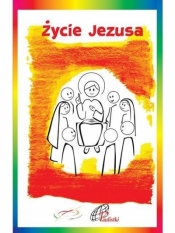 Życie Jezusa - Opracowanie zbiorowe