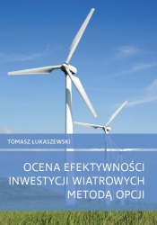 Ocena efektywności inwestycji wiatrowych metodą opcji - Łukaszewski Tomasz 