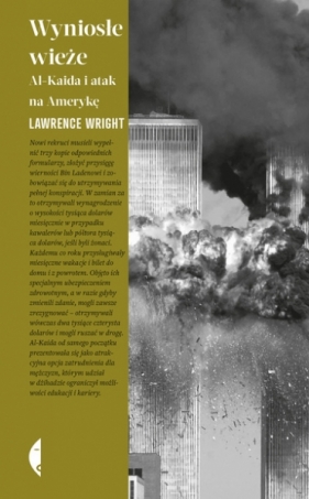 Wyniosłe wieże. Al-Kaida i atak na Amerykę - Lawrence Wright