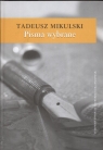 Pisma wybrane  Mikulski Tadeusz