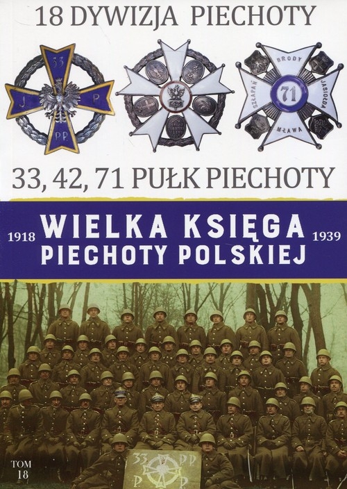 Wielka Księga Piechoty Polskiej 18 Dywizja piechoty