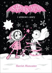 Isadora Moon i zimowe czary - Harriet Muncaster