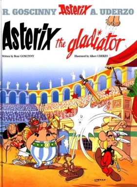 Asterix Asterix The Gladiator - René Goscinny