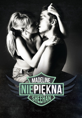 Niepiękna - Madeline Sheehan